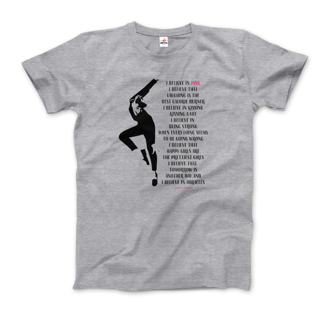 I Believe in Pink Quote t-shirt